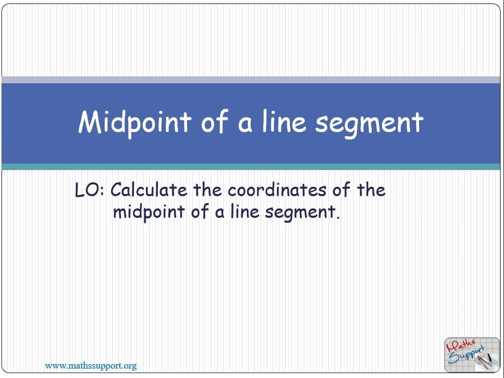 Maths IGCSE E4.3 Midpoint of a line segment