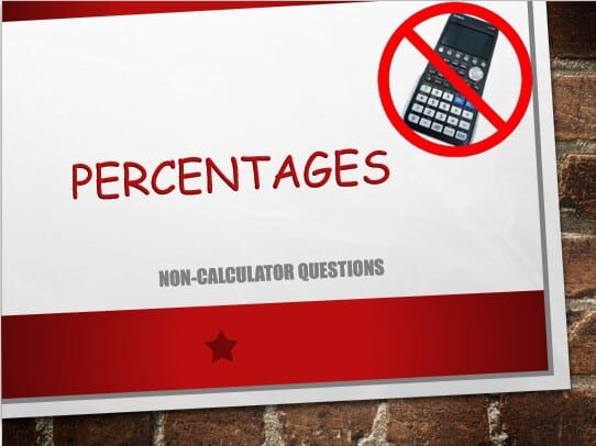 Maths IGCSE Topic 01.08: Percentages - (0607)