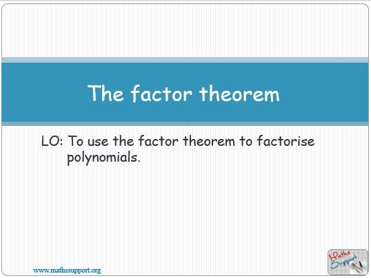 Maths AA-HL 2.12.4 The factor theorem